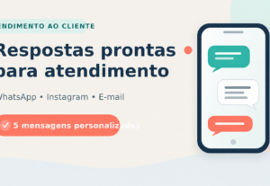 Eu vou criar respostas prontas para seu atendimento