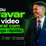Eu vou gravar um vídeo natural com entrega rápida