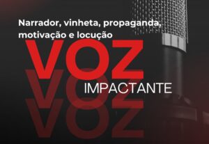 Eu vou fazer narração e locução com alta qualidade.