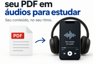 Eu vou transformar seu PDF em áudios organizados para estuda...