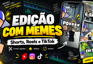 Eu vou editar seu Short, Reels ou TikTok com memes e efeitos