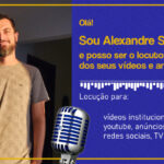 Eu vou ser o locutor para seus vídeos e anúncios.