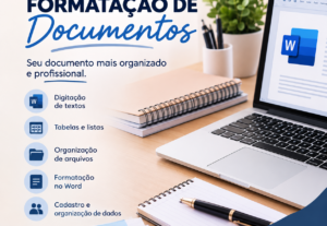 Eu vou digitar, organizar e formatar seus documentos