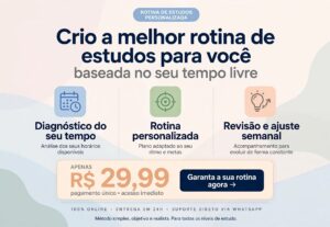 Eu vou Vou criar a melhor rotina de estudos adaptada pra voc...