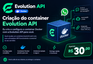 Eu vou Configurar um container para sua api Evolution whatsa...