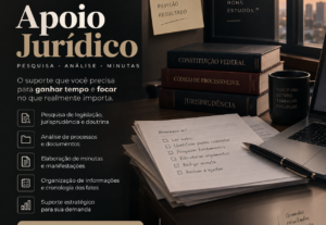 Eu vou auxiliar na pesquisa e elaboração de minutas jurídica...