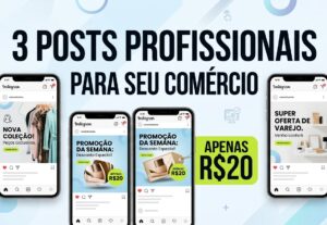 Eu vou 3 Posts que Valorizam seu Comércio