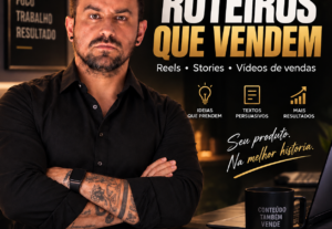Eu vou vou criar roteiros que vendem