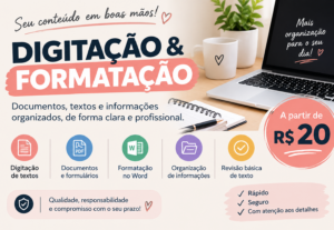 Eu vou digitar e organizar seus textos e documentos.