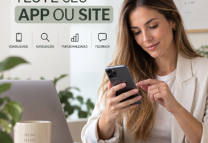 Eu vou testar seu aplicativo ou site e dar feedback