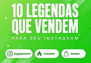 Eu vou Escrever 10 legendas que vendem para seu Instagram