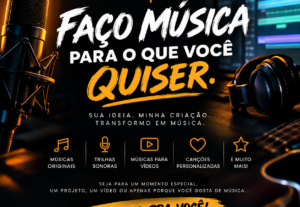 Eu vou Fazer uma música pra você.