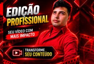 Eu vou Editar seu vídeo PROFISSIONAL
