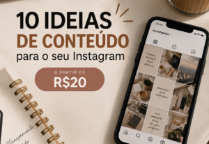 Eu vou criar 10 ideias de conteúdo para seu Instagram