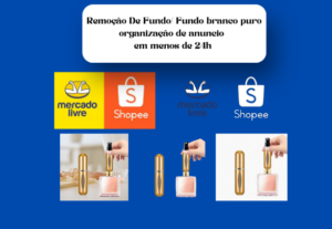 Eu vou Remover Fundo de Fotos para Lojas Virtuais