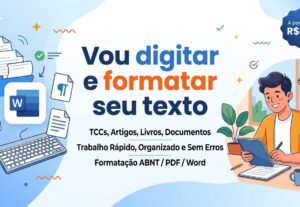 Eu vou Vou digitar e formatar seu texto