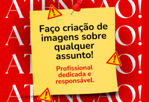 Eu vou fazer criação de imagens, edições para anúncios