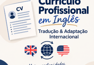 Eu vou traduzir e adaptar seu currículo para o inglês.
