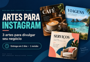 Eu vou criar 3 artes para o Instagram do seu negócio