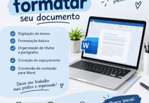 Eu vou digitar e formatar seu documento