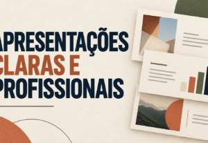 Eu vou transformar seu conteúdo em uma apresentação clara