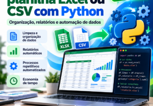 Eu vou automatizar sua planilha Excel ou CSV com Python