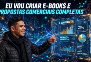 Eu vou criar e-books e propostas comerciais completas