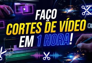 Eu vou Fazer Cortes do seu vídeo em menos de uma Hora