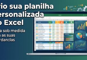 Eu vou Criar sua planilha personalizada no Excel sob medida