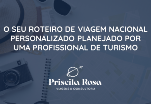 Eu vou criar o seu roteiro de viagem nacional personalizado