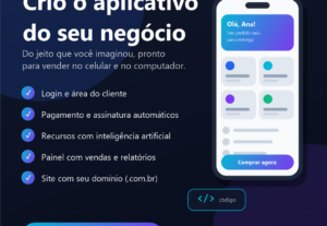 Eu vou Criar o aplicativo do seu negócio personalizado