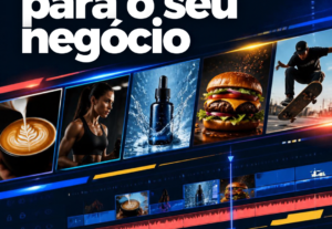 Eu vou criar e editar seu vídeo profissional