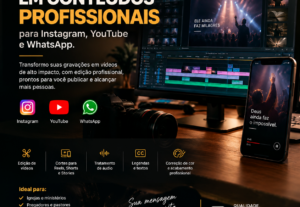 Eu vou Transformar seus vídeos em conteúdos profissionais