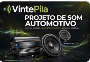 Eu vou montar projeto de som automotiv