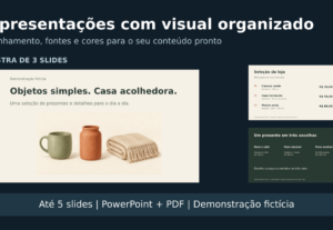 Eu vou organizar o visual de até 5 slides