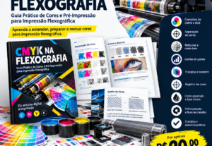 Eu vou CMYK + Flexografia: Do Arquivo à Impressão