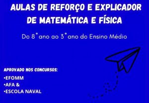 Eu vou Te ajudar com matemática ou física até o ensino médio...