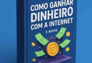 Eu vou Te ensinar a ganhar dinheiro na internet passo a pass...