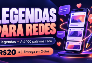 Eu vou criar três legendas para redes sociais