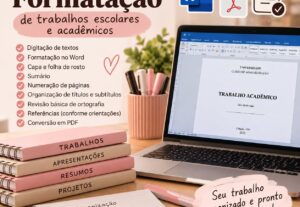 Eu vou digitar e formatar seu trabalho escolar ou acadêmico