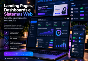 Eu vou Landing pages, dashboards e sistemas web sob medida