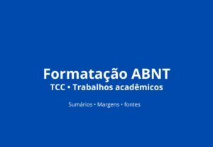 Eu vou formatar seu TCC ou trabalho acadêmico