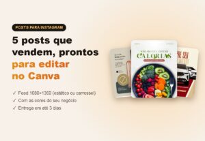 Eu vou criar 5 posts para Instagram editáveis no Canva