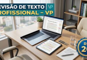 Eu vou revisar e corrigir o seu texto de até 1.000 palavras