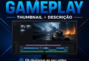 Eu vou criar uma thumbnails para seu video e descrição